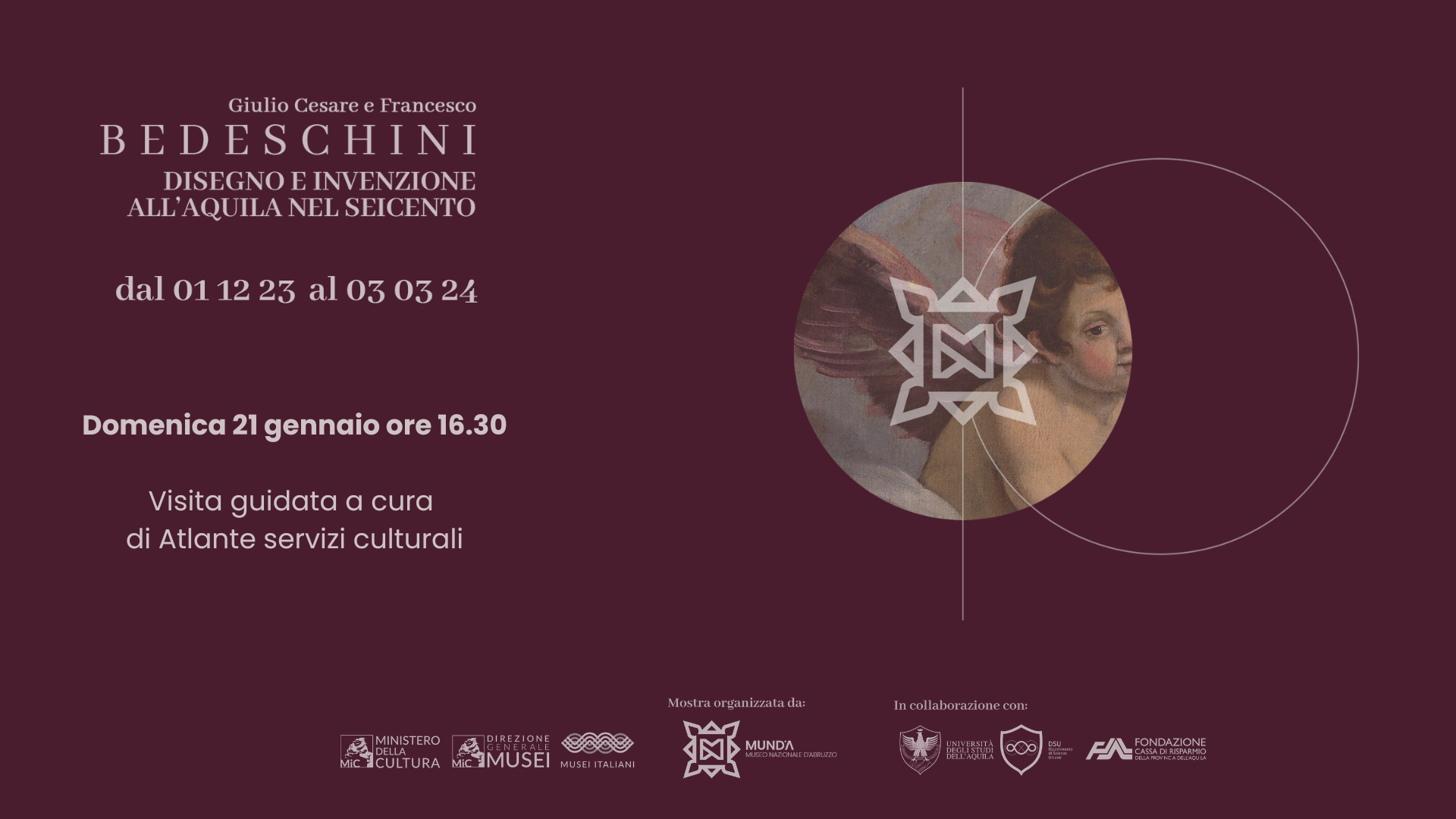 Visita guidata della mostra "Giulio Cesare e Francesco Bedeschini. Disegno e invenzione all’Aquila nel Seicento"